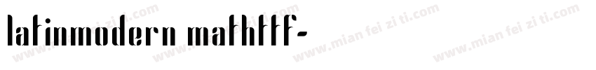 latinmodern mathttf字体转换